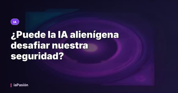 ¿Puede la IA alienígena desafiar nuestra seguridad?