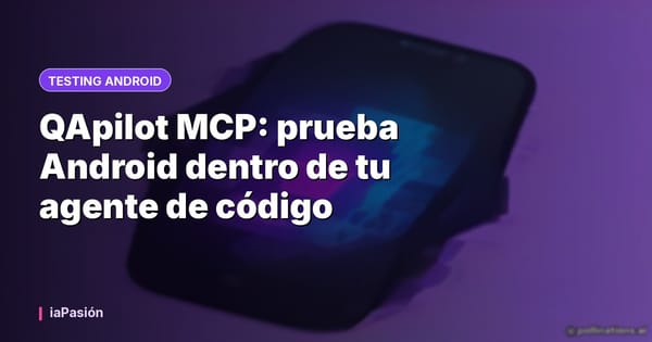 QApilot MCP: prueba Android dentro de tu agente de código