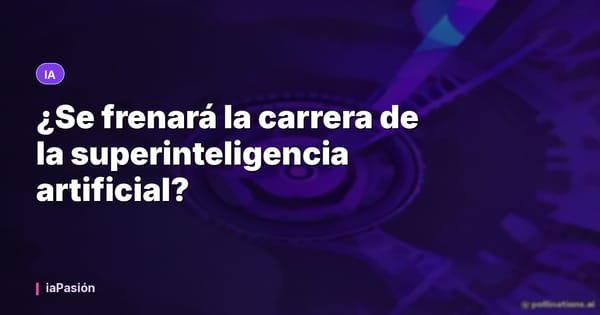 ¿Se frenará la carrera de la superinteligencia artificial?