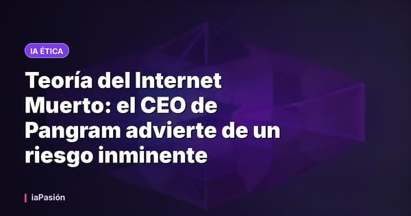 Teoría del Internet Muerto: el CEO de Pangram advierte de un riesgo inminente
