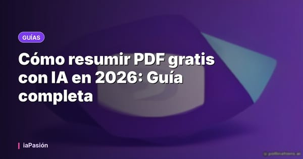 Cómo resumir PDF gratis con IA en 2026: Guía completa