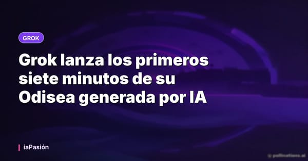 Grok lanza los primeros siete minutos de su Odisea generada por IA