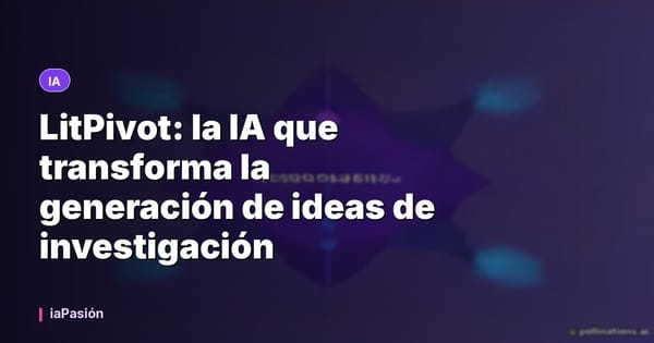 LitPivot: la IA que transforma la generación de ideas de investigación