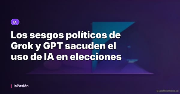 Los sesgos políticos de Grok y GPT sacuden el uso de IA en elecciones