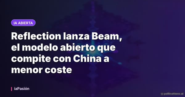 Reflection lanza Beam, el modelo abierto que compite con China a menor coste